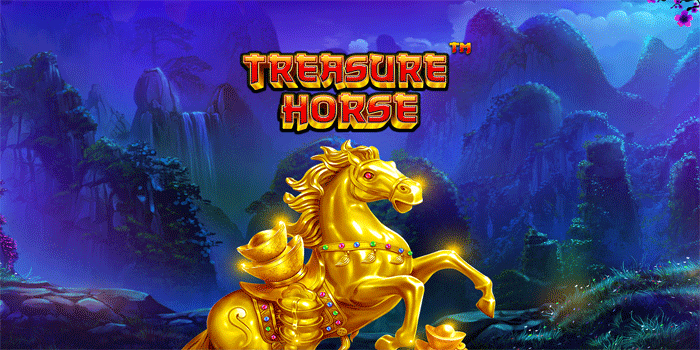 Cara Mudah Capai Jackpot Maksimal Slot Treasure Horse Setiap Saat