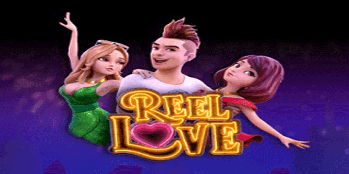 Taktik Jitu Bermain Slot Reel Love Untuk Pemain Pemula